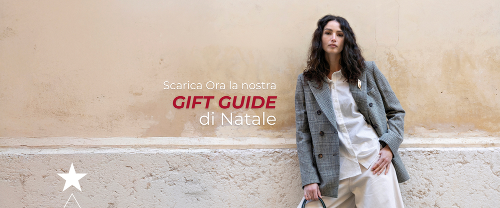 Scarica la nostra GIFT GUIDE di Natale